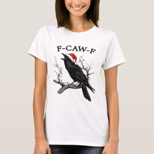 Camiseta Feliz F-Caw-F Divertida Navidad Cuervo Negro F Caw