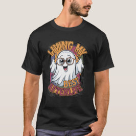 Camiseta Feliz fantasma después de la vida