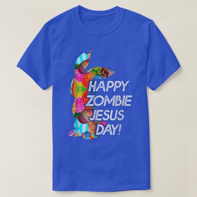 Camiseta Feliz Feliz Día De Zombie Jesús Conejo De Pascua P (Diseño del anverso)