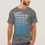 Camiseta Feliz feriado judío de Hanukkah Chanukah Menorah D<br><div class="desc">Feliz feriado judío de Hanukkah Chanukah Menorah Dreidel .</div>