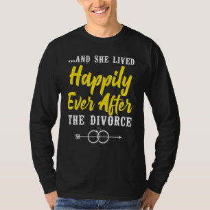 Camiseta Feliz Fiesta del divorcio u2026 y vivió feliz vísp