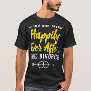 Camiseta Feliz Fiesta del divorcio u2026 y vivió feliz vísp