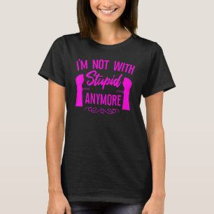 Camiseta Feliz Fiesta del Divorcio, ya no estoy con estúpid