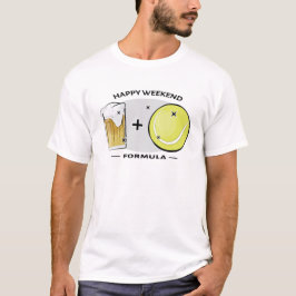 Camiseta Feliz fórmula de fin de semana - Cerveza y tenis
