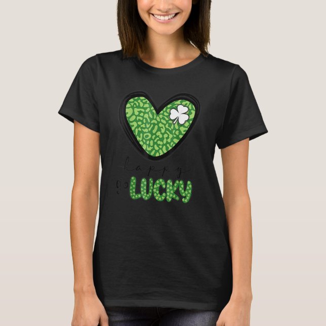Camiseta Feliz Go Lucky Heart St Patricks Day Lucky C Shamr (Anverso)