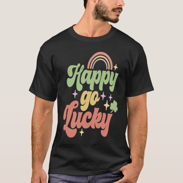Camiseta Feliz Go Lucky Irish Saint Patrics Day Shamrock (Anverso)