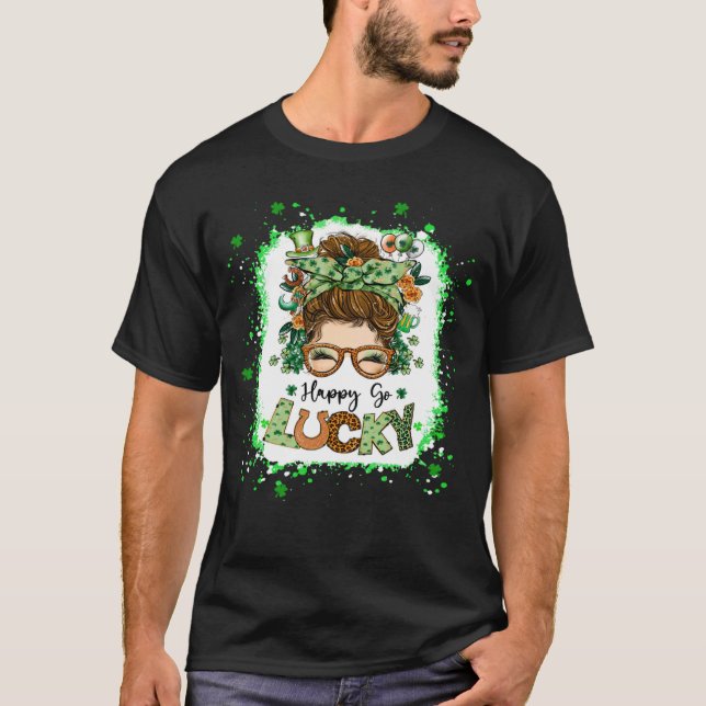 Camiseta Feliz Go Lucky Messy Bun Shamrock St Patrick (Anverso)
