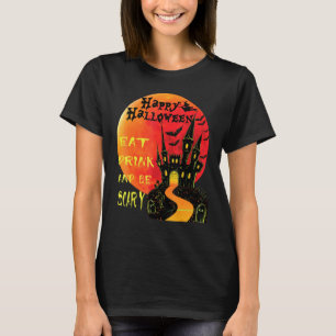 Camiseta Feliz Halloween Come Bebida Y Da Miedo Jack O Lant