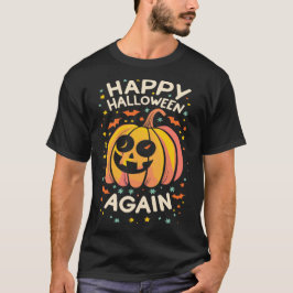 Camiseta Feliz Halloween de nuevo