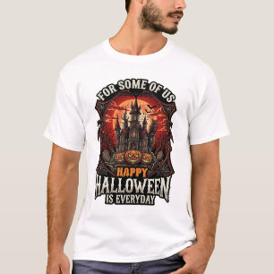 Camiseta Feliz Halloween Es Todos Los Días Castillo Embruja