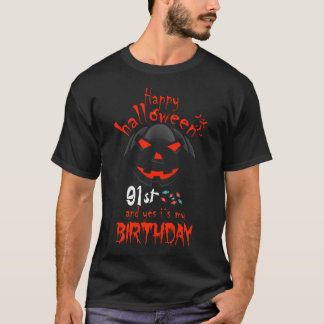 Camiseta Feliz Halloween Y Sí Es Mi Cumpleaños 91