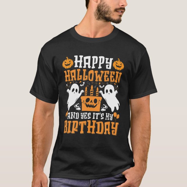 Camiseta Feliz Halloween y sí es mi cumpleaños nacido en P (Anverso)