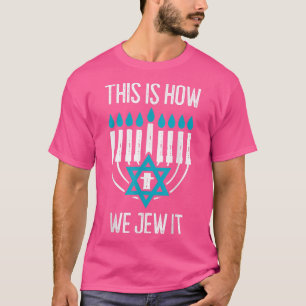 Camiseta Feliz Hanukkah Así Es Como Lo Justificamos Menorah
