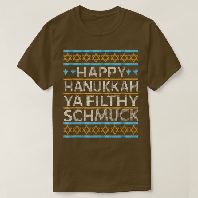 Camiseta Feliz Hanukkah Ya Filthy Schmuck Funny Holi Judío (Diseño del anverso)