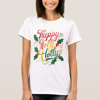 Camiseta Feliz Holly - alegres vibraciones festivas