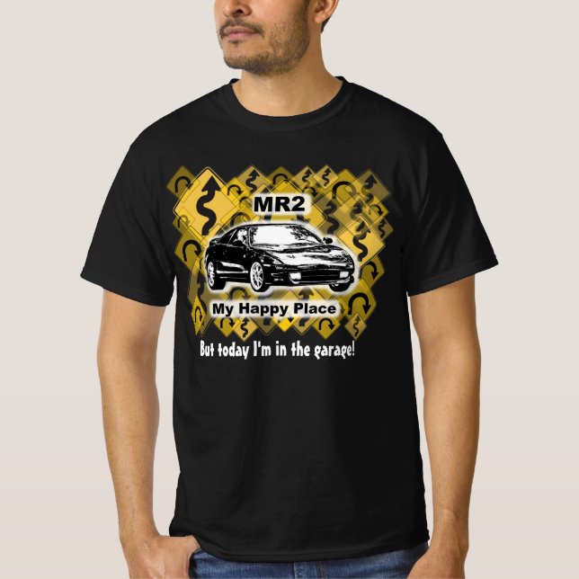 Camiseta ¡Feliz lugar, pero hoy estoy en el garaje! (Anverso)