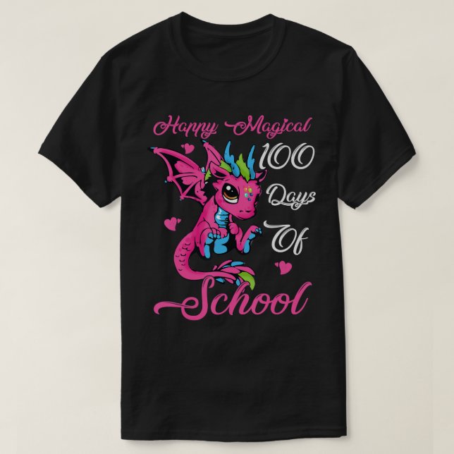 Camiseta Feliz Magia 100 Días De Amo Dragón Gracioso En La  (Diseño del anverso)