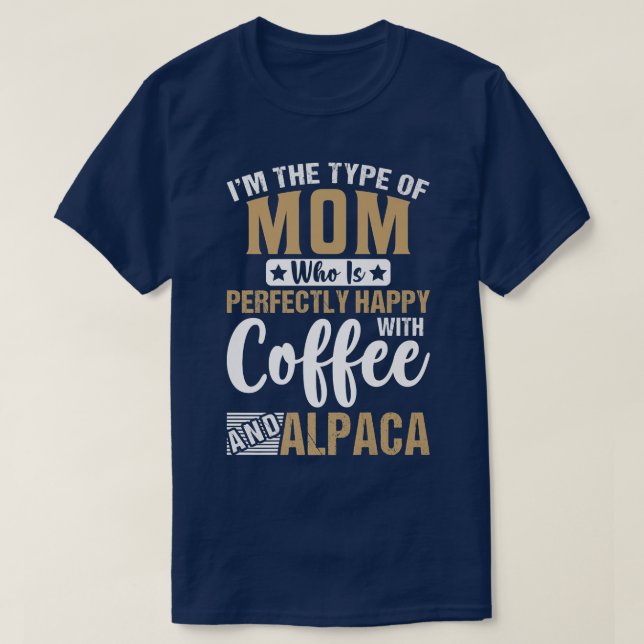 Camiseta Feliz mamá con café y amor a la flamante Alpaca (Diseño del anverso)
