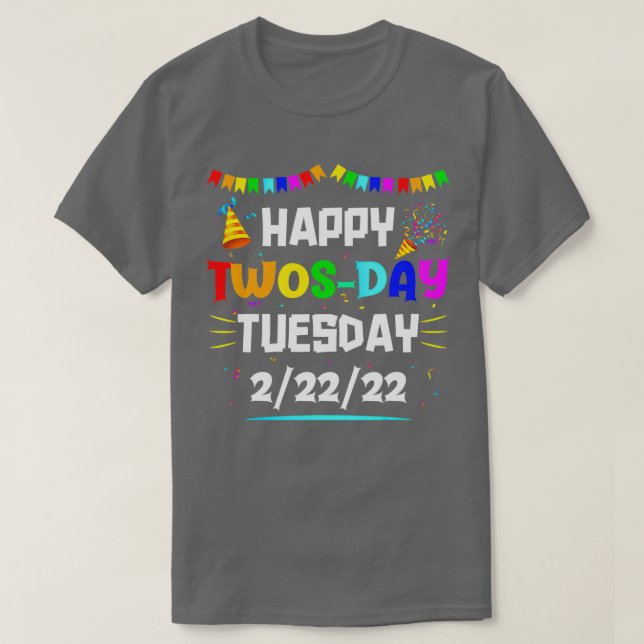 Camiseta Feliz martes 22 de febrero de 2022 (Diseño del anverso)