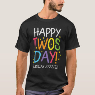 Camiseta Feliz Martes 2/22/22 Dos Días Dos Día 2022 Enseñan