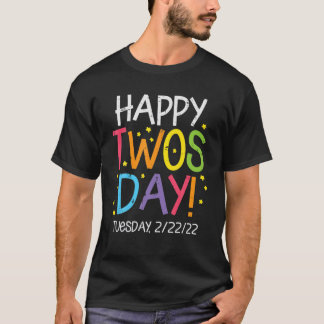 Camiseta Feliz Martes 2/22/22 Dos Días Dos Día 2022 Enseñan
