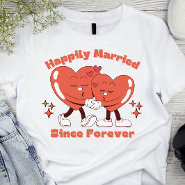 Camiseta Feliz matrimonio desde siempre - Regalo de pareja