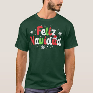 Camiseta Feliz Navidad al igual que los Navidades españoles