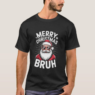 Camiseta Feliz Navidad Bruh Diseño Divertido de la Temporad