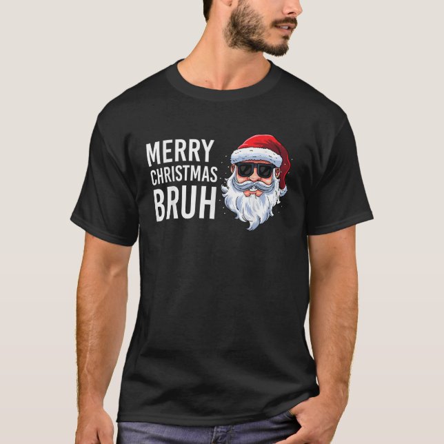Camiseta Feliz Navidad Bruh Meme Diciendo divertida para He (Anverso)