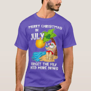 Camiseta Feliz Navidad En Julio Olvídate De La Leche Que Ne