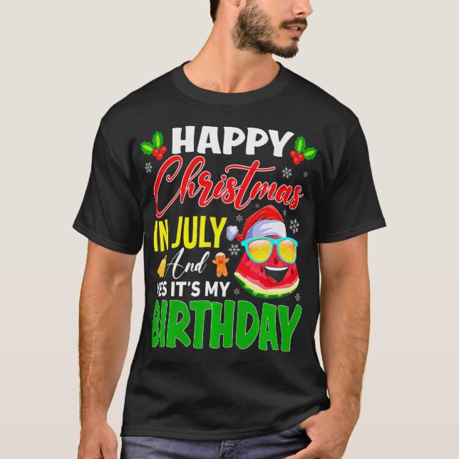 Camiseta Feliz Navidad en julio y sí es mi cumpleaños (Anverso)