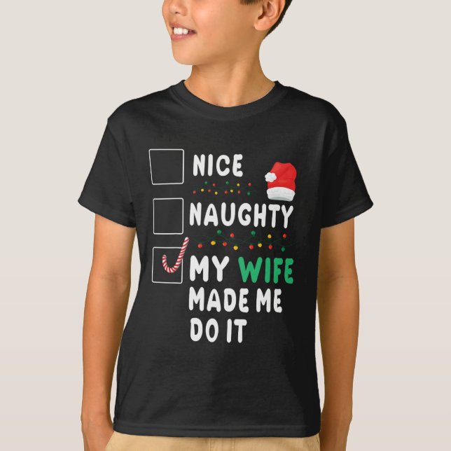 Camiseta Feliz Navidad Esposo Naughty Mi Esposa Hizo (Anverso)