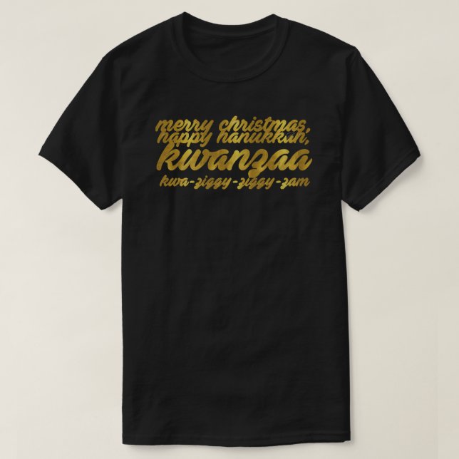 Camiseta Feliz navidad, feliz hanukkuh, kwanzaa, kwa-zigg (Diseño del anverso)