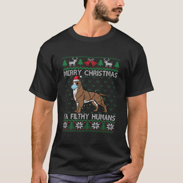 Camiseta Feliz Navidad Filthy Humans Pitbull Dog Ugly Chr (Anverso)