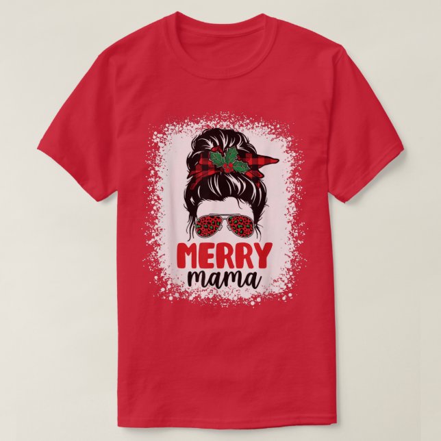 Camiseta Feliz Navidad Mama Pajamas Messy Bun Mom Bleache (Diseño del anverso)