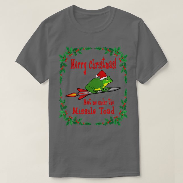 Camiseta Feliz Navidad Me Encuentro Bajo El Tapo De Misiles (Diseño del anverso)