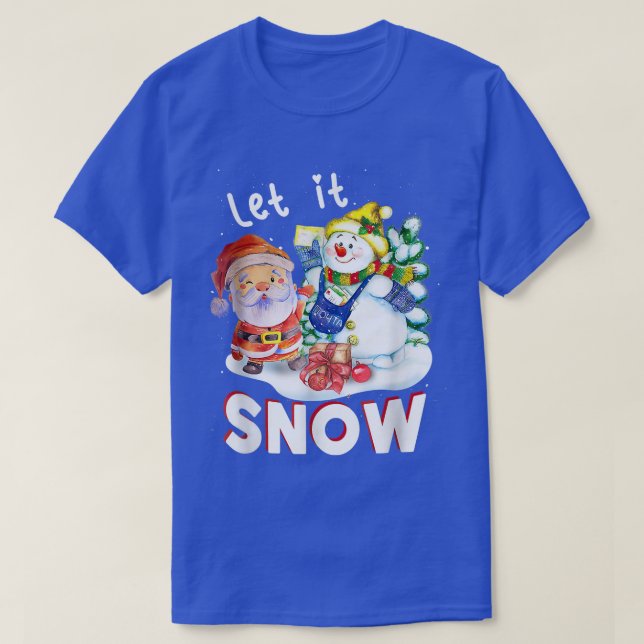 Camiseta Feliz Navidad Que Nieva A Santa Claus Snowman (Diseño del anverso)
