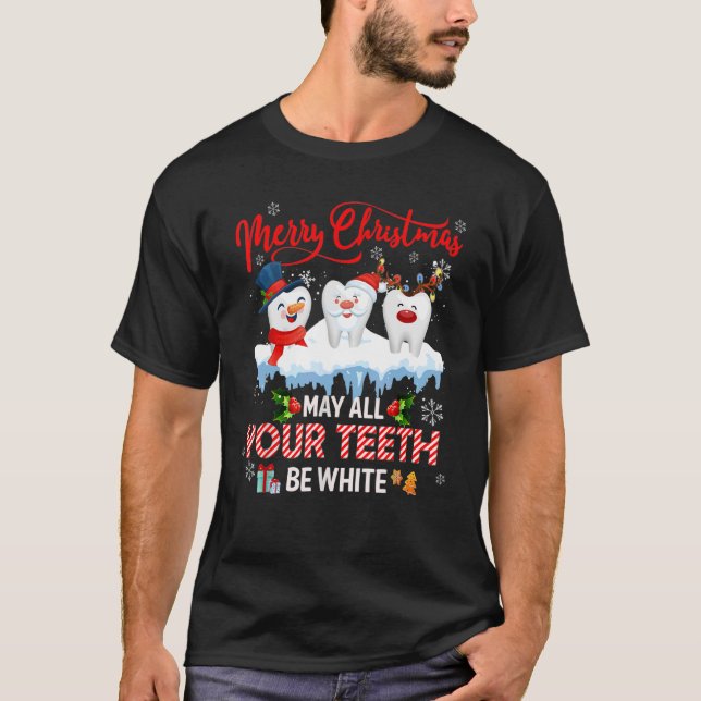 Camiseta Feliz Navidad Que Todos Tus Dientes Sean Dentales  (Anverso)