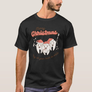 Camiseta Feliz Navidad Que Todos Tus Dientes Sean Dentales 