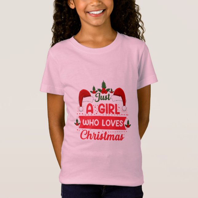 Camiseta Feliz Navidad, sólo un Chica que ama a los Navidad (Anverso)