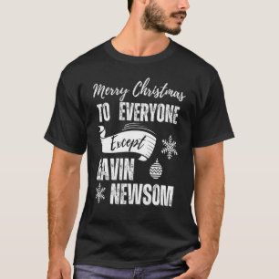 Camiseta Feliz Navidad Todos Excepto Gavin Newsom Reca