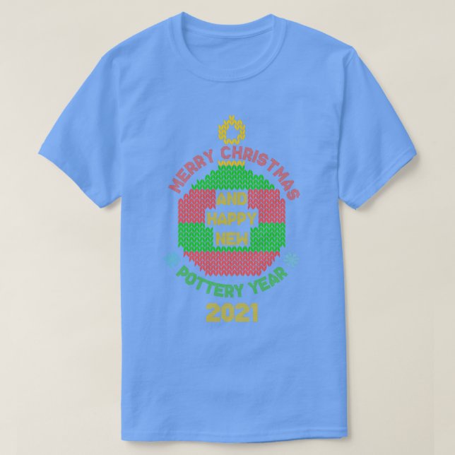 Camiseta Feliz Navidad y feliz año de la cerámica 2021 (Diseño del anverso)