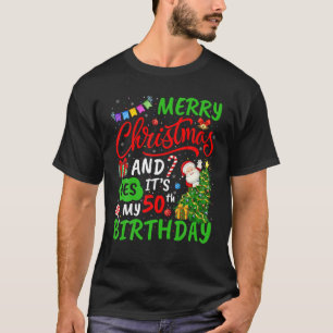 Camiseta Feliz Navidad y sí, es mi Chris de cumpleaños núme