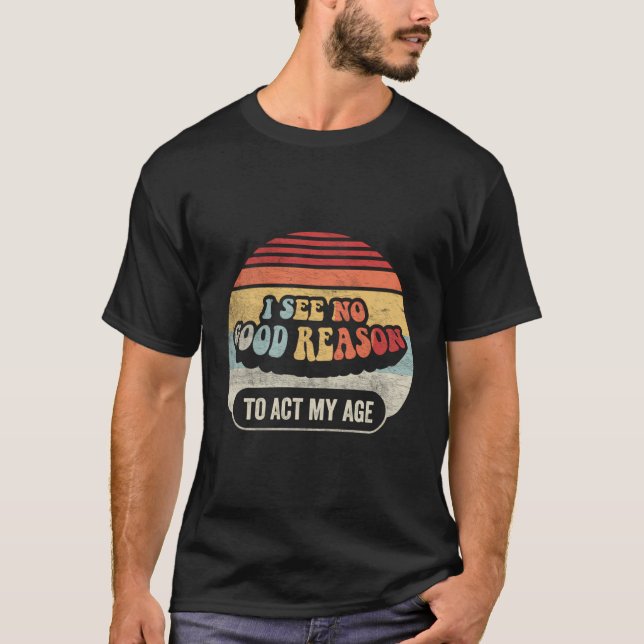 Camiseta Feliz Ocasión Regalo Retro No Veo Ninguna Buena Ra (Anverso)