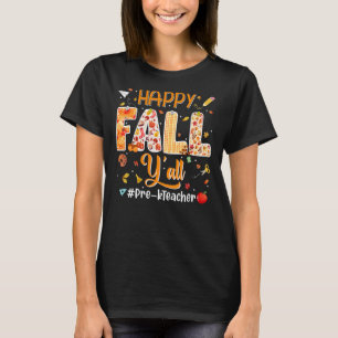 Camiseta Feliz otoño a la escuela preescolar de otoño deja
