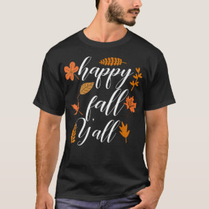 Camiseta Feliz otoño a las mujeres Thanksgiv