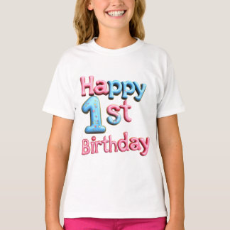 Camiseta Feliz primer cumpleaños - Feliz primer cumpleaños