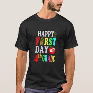 Camiseta Feliz Primer Día De 4to Grado Cita De Maestro Estu