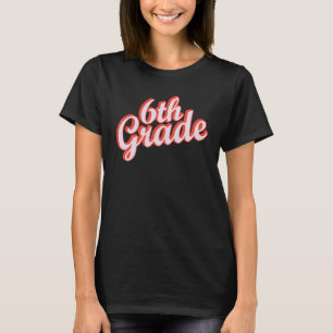 Camiseta Feliz Primer Día De 6to Grado De Regreso A La Escu
