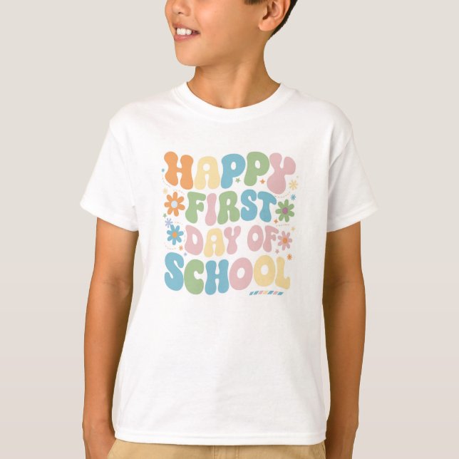 Camiseta Feliz primer día de clases (Anverso)